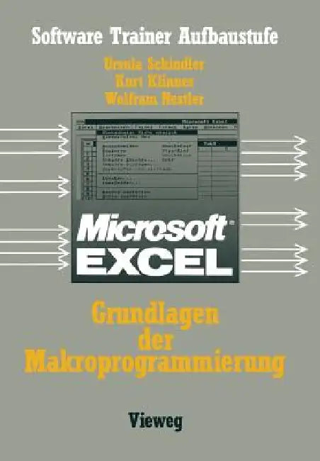 Excel-Grundlagen Der Makroprogrammierung (English, Schindler Ursula)