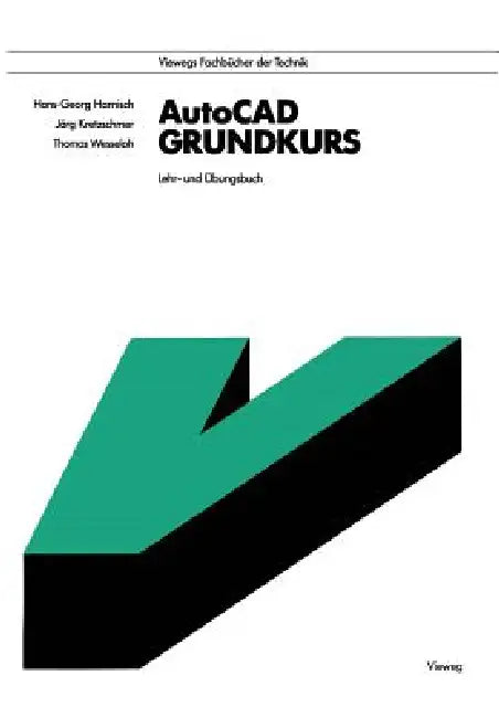 AutoCAD - Grundkurs (English, Hans-Georg Harnisch)