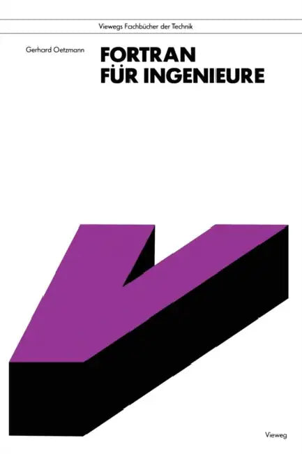 FORTRAN Für Ingenieure (English, Gerhard Oetzmann)