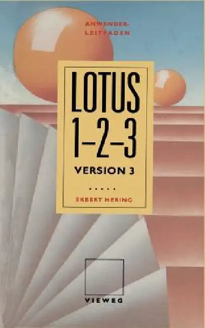 Anwender Leitfaden Lotus 1-2-3 (English, Ekbert Hering)