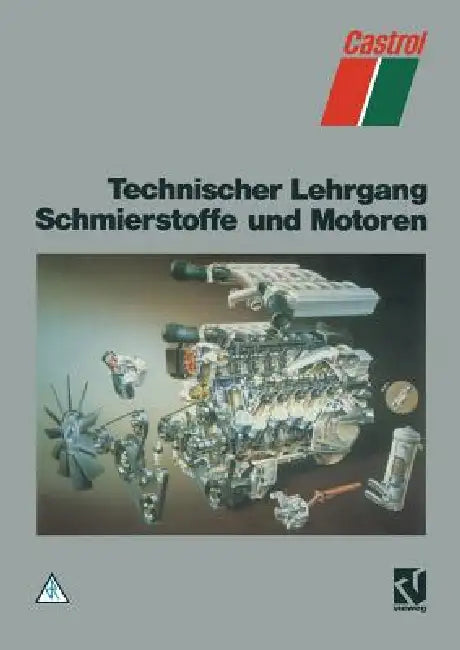 Technischer Lehrgang Schmierstoffe Und Motoren (English, Paul Klaver)