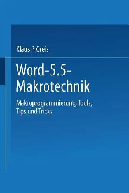 Word 5.5 Makrotechnik (English, Klaus P. Greis)