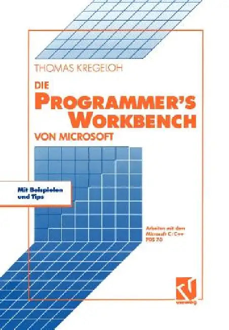Die Microsoft Programmer's Workbench (English, Thomas Kregeloh)