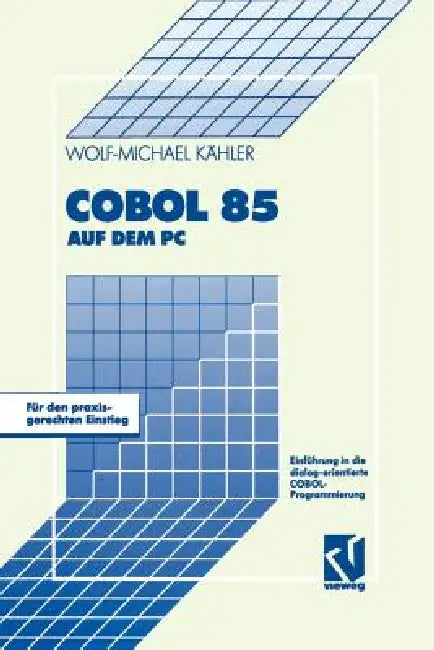 COBOL 85 Auf Dem PC (English, Wolf-Michael Kähler)