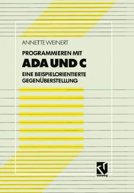 Programmieren Mit ADA Und C (English, Annette Weinert)