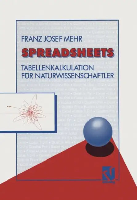 Spreadsheets (English, Franz Josef Mehr)
