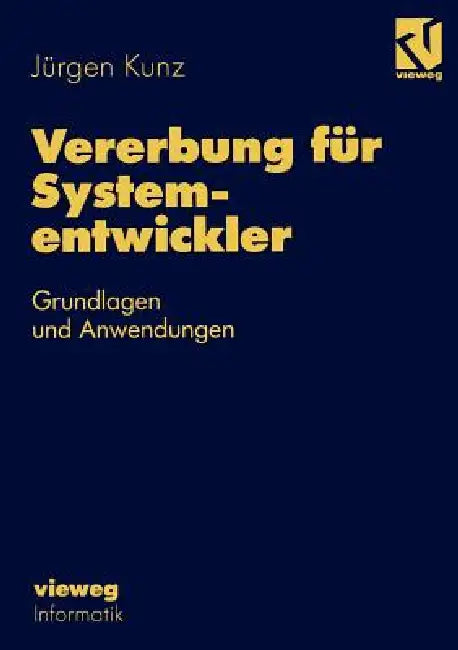 Vererbung Für Systementwickler (English, Jürgen Kunz)