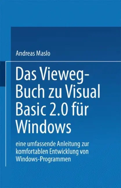 Das Vieweg-Buch Zu Visual Basic 2.0 Für Windows (English, Maslo Andreas)