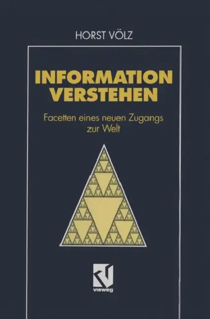 Information Verstehen (English, Horst Völz)