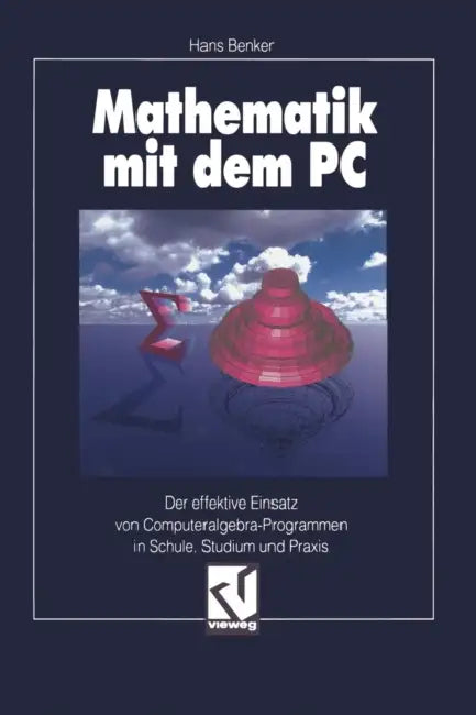 Mathematik Mit Dem PC (English, Hans Benker)