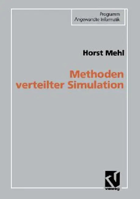 Methoden Verteilter Simulation (English, Horst Mehl)