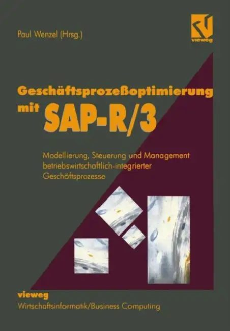 Geschäftsprozeßoptimierung Mit Sap-R/3 (English, Paul Wenzel)