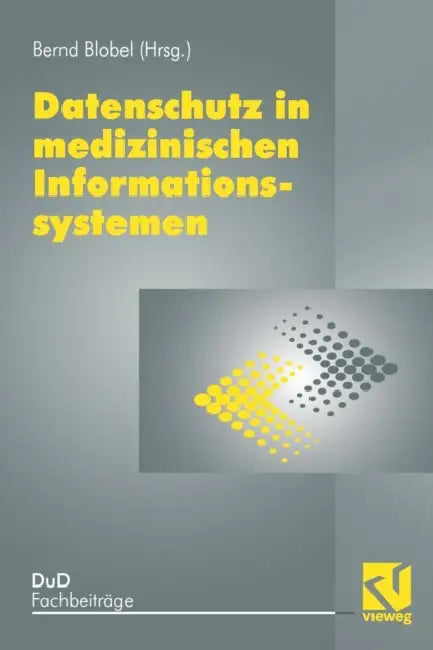 Datenschutz in Medizinischen Informationssystemen (English, Bernd Blobel)