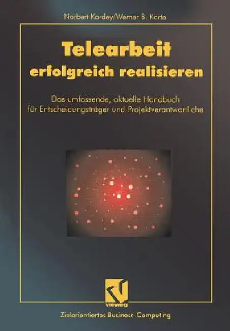 Telearbeit Erfolgreich Realisieren (English, Norbert Kordey)