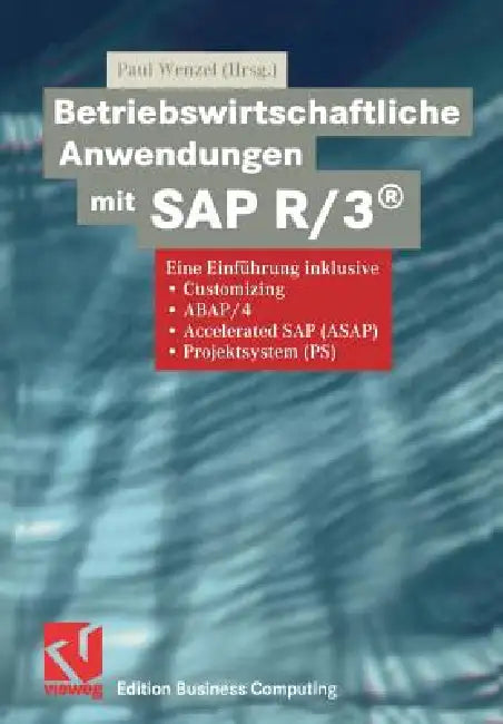Betriebswirtschaftliche Anwendungen Mit SAP R/3(r) (English, Paul Wenzel)