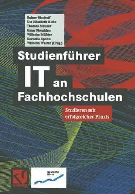 Studienführer It an Fachhochschulen (English, Rainer Bischoff | Uta Elisabeth Klein | Thomas Meuser)