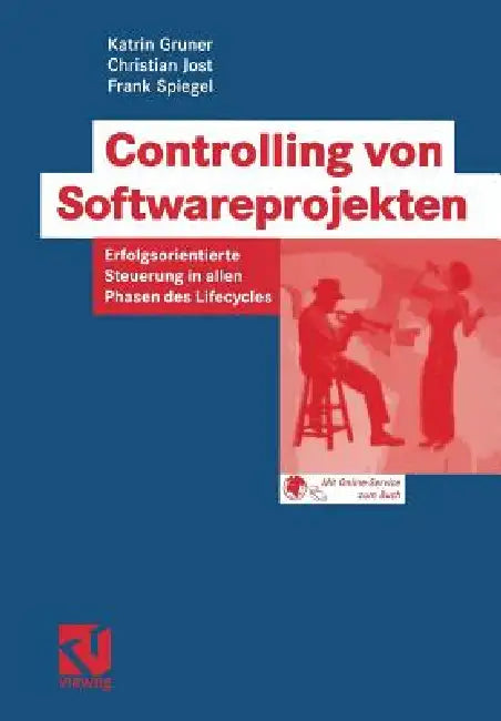Controlling Von Softwareprojekten (English, Katrin Gruner | Gerhard Fuchs | Christian Jost)