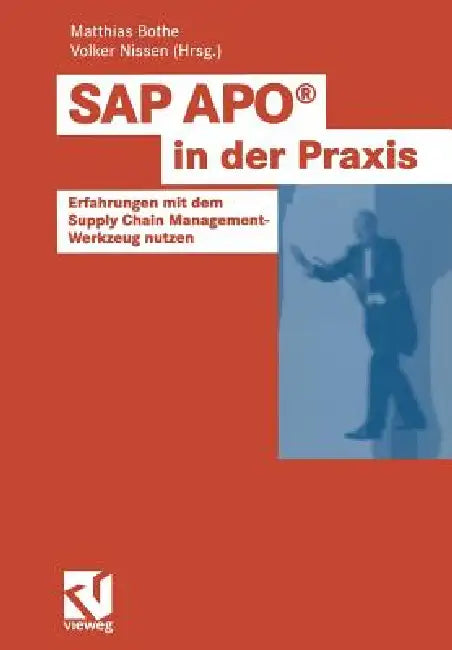 SAP Apo(r) in Der PRAXIS (English, Matthias Bothe | Volker Nissen)