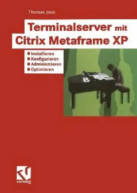 Terminalserver Mit Citrix Metaframe XP (English, Thomas Joos)