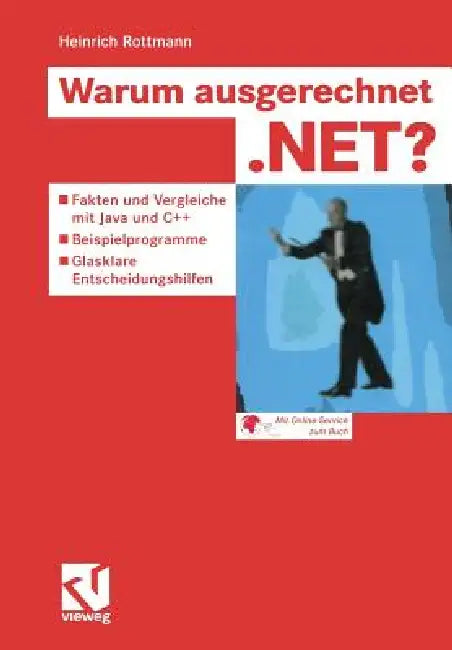 Warum Ausgerechnet .Net? (English, Heinrich Rottmann)