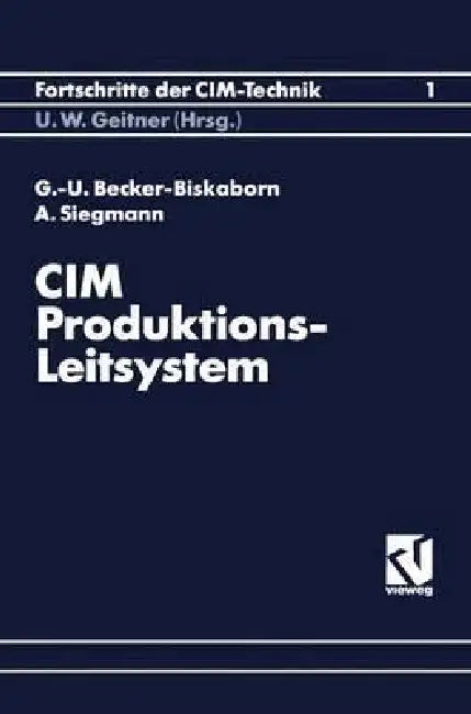 CIM-Produktions-Leitsystem (English, Gerd-Uwe Becker-Biskaborn)