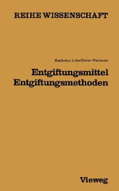 Entgiftungsmittel -- Entgiftungsmethoden (English, Karlheinz Lohs)