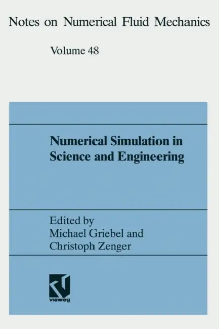 Numerical Simulation in Science and Engineering (English, Griebel Michael)