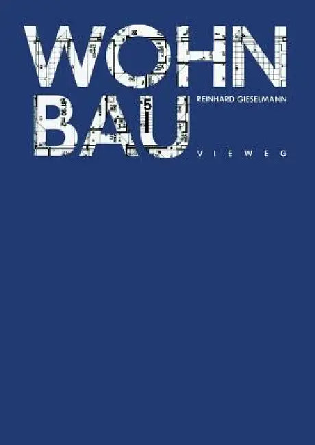 Wohnbau (English, Reinhard Gieselmann)