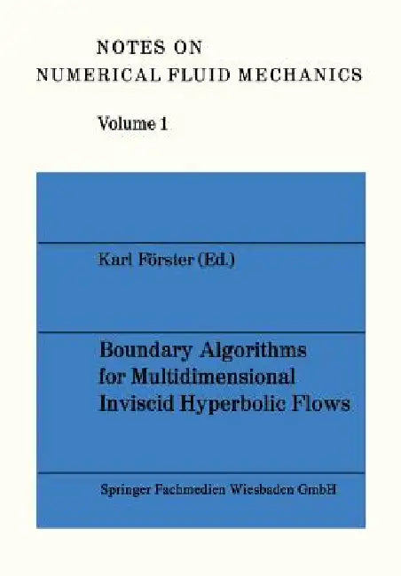 Boundary Algorithms for Multidimensional Inviscid Hyperbolic Flows (English, Karl Förster)