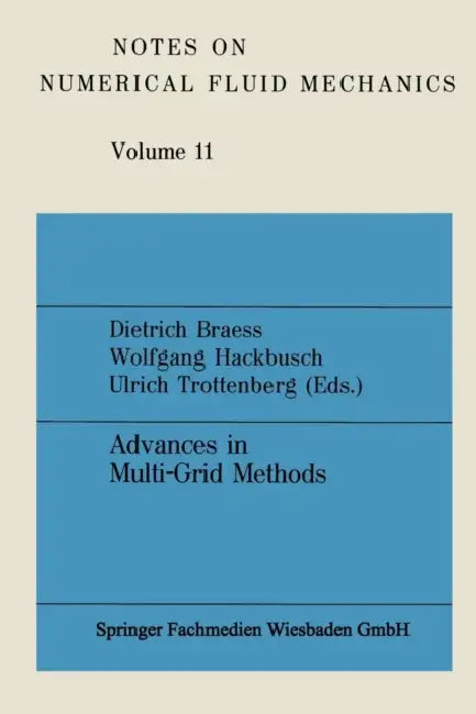 Advances in Multi-Grid Methods (English, Dietrich Braess | Wolfgang Hackbusch | Ulrich Trottenberg)