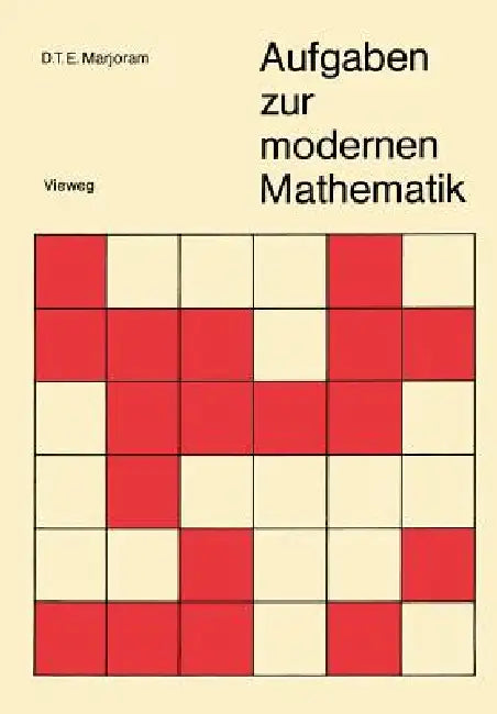 Aufgaben Zur Modernen Mathematik (English, Derek T. E. Marjoram)