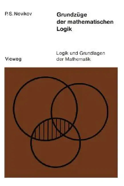 Grundzüge Der Mathematischen Logik (English, Petr S. Novikov)
