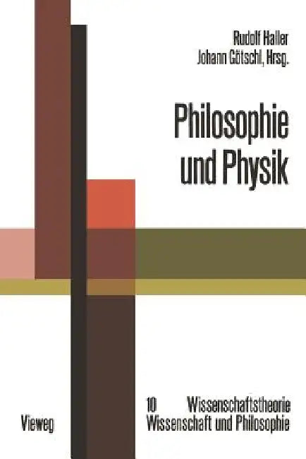 Philosophie Und Physik (English, Rudolf Haller | Johann Götschl)