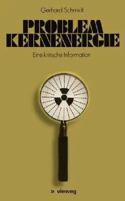 Problem Kernenergie (English, Gerhard Schmidt)