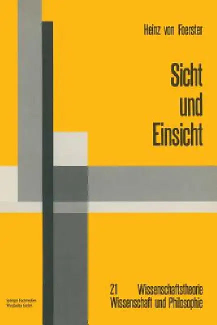 Sicht Und Einsicht (English, Heinz Foerster)