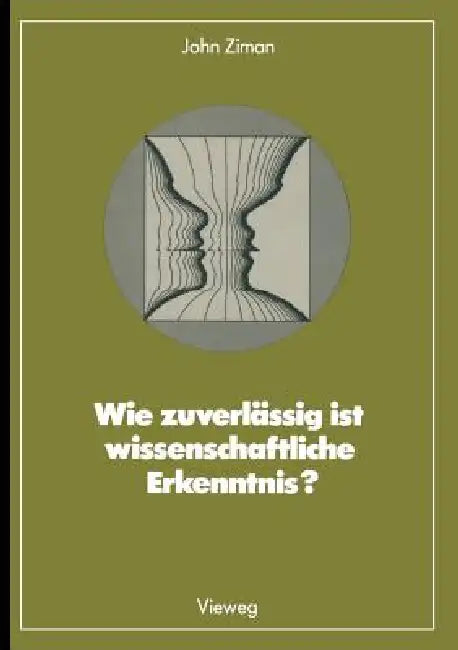 Wie Zuverlässig Ist Wissenschaftliche Erkenntnis? (English, John M. Ziman)