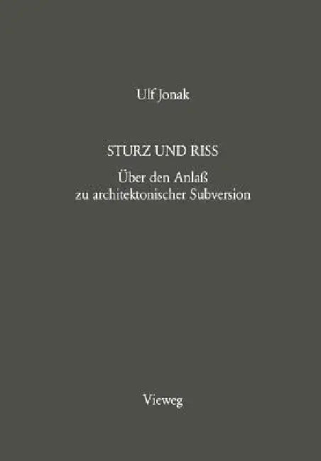 Sturz Und Riss (English, Ulf Jonak)