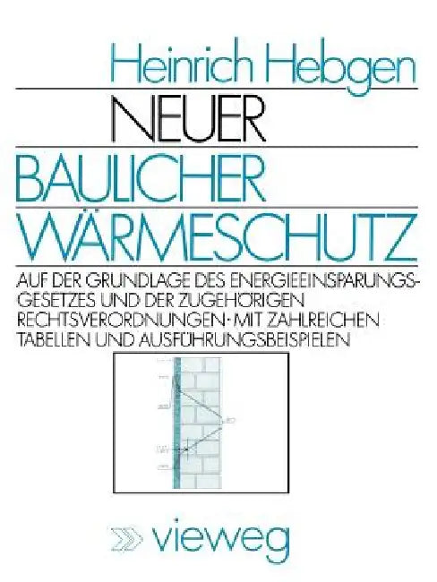 Neuer Baulicher Wärmeschutz (English, Heinrich Hebgen)