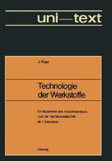 Technologie Der Werkstoffe (English, Jürgen Ruge)