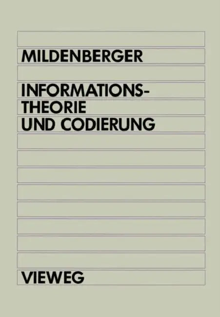 Informationstheorie Und Codierung (English, Otto Mildenberger)