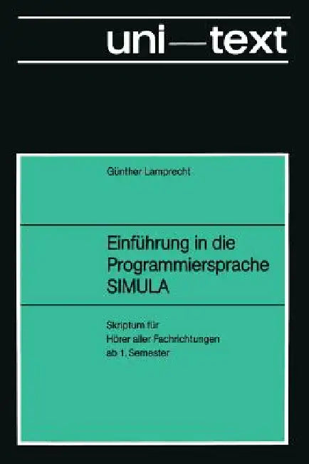 Einführung in Die Programmiersprache Simula (English, Günther Lamprecht)