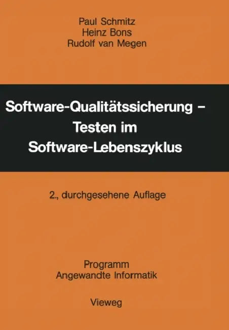 Software-Qualitätssicherung -- Testen Im Software-Lebenszyklus (English, Paul Schmitz)