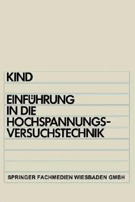 Einführung in Die Hochspannungs-Versuchstechnik (English, Dieter Kind)
