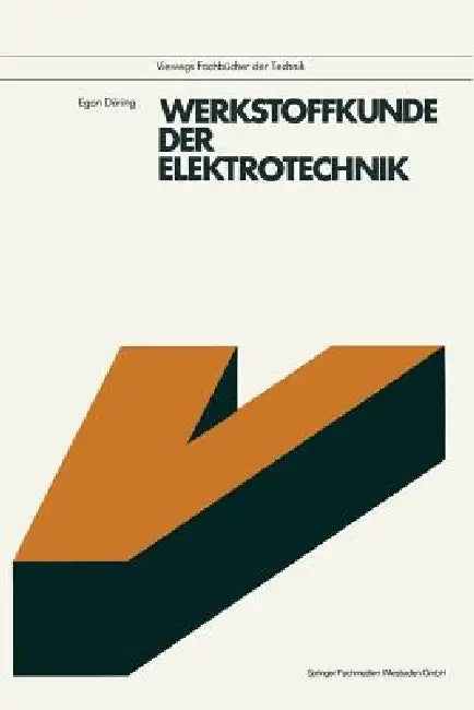 Werkstoffkunde Der Elektrotechnik (English, Egon Döring)