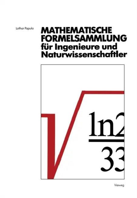 Mathematische Formelsammlung für Ingenieure und Naturwissenschaftler (English, Lothar Papula)