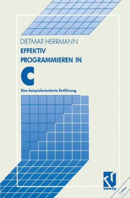 Effektiv Programmieren in C (English, Dietmar Herrmann)