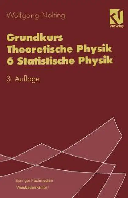 Grundkurs Theoretische Physik 6 Statistische Physik (English, Wolfgang Nolting)