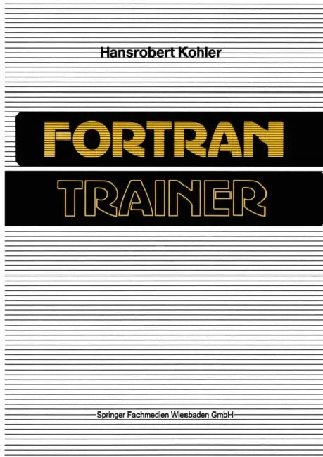 Fortran-Trainer (English, Hansrobert Kohler)