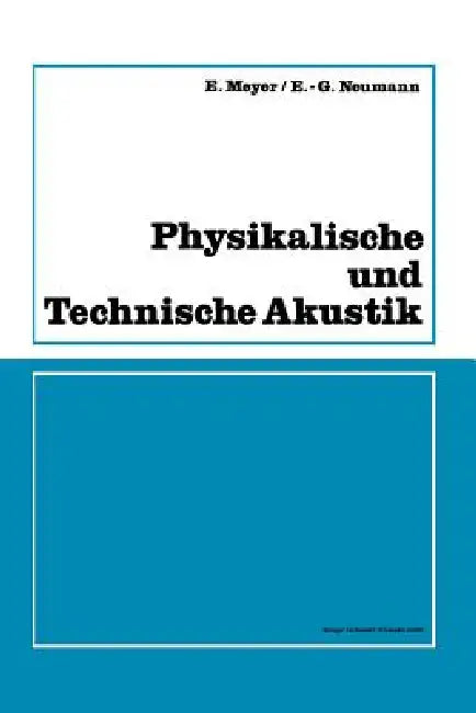 Physikalische Und Technische Akustik (English, Erwin Meyer)