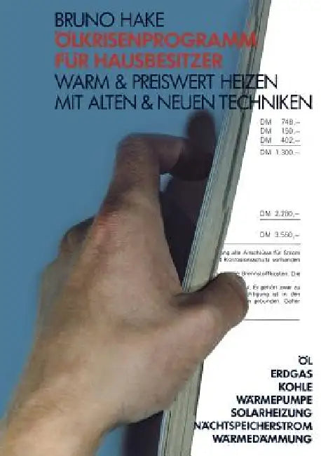 Ölkrisenprogramm Für Hausbesitzer (English, Bruno Hake)